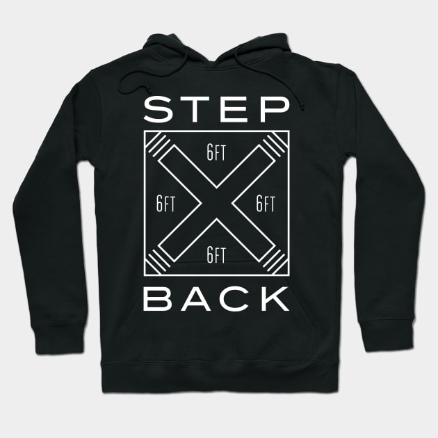 Step Back 6 Feet Social Distancing Hoodie by chawlie